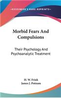 Morbid Fears And Compulsions