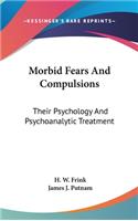 Morbid Fears And Compulsions