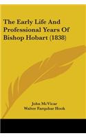 The Early Life And Professional Years Of Bishop Hobart (1838)