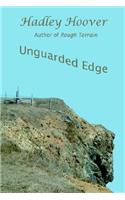 Unguarded Edge