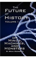 Future of History Volume I