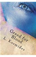 Greed for Blood