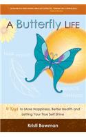 Butterfly Life