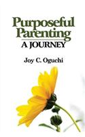 Purposeful Parenting