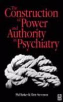 Construction of Power and Authority in Psychiatry