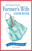 Best Recipes from the Farmer's Wife Cookbook