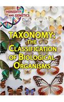 Taxonomy: The Classification of Biological Organisms
