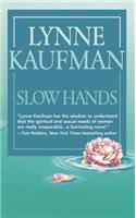 Slow Hands