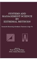 Systems and Management Science by Extremal Methods