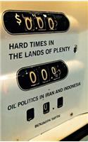 Hard Times in the Lands of Plenty