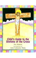 Child's Guide to the Stations of the Cross