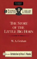 The Story of the Little Big Horn