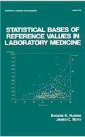 Statistical Bases of Reference Values in Laboratory Medicine