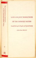 Laws & Joint Resolutions of the Cherokee Nation: Enacted During the Regular & Special Sessions of the Years 1881-2-3 (Constitutions & Laws of the Am)