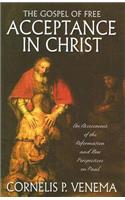The Gospel of Free Acceptance in Christ