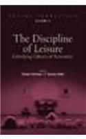 The Discipline of Leisure