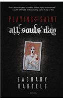 Playing Saint All Souls' Day