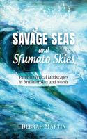 Savage Seas and Sfumato Skies