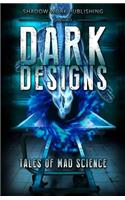 Dark Designs
