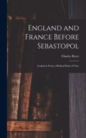England and France Before Sebastopol