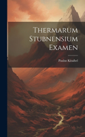 Thermarum Stubnensium Examen