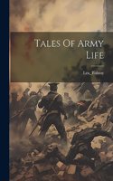 Tales Of Army Life