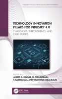 Technology Innovation Pillars for Industry 4.0