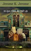 Đi Qua Tầng Ba Trở Lại
