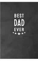 Best Dad Ever: Blank Lined Journal Notebook Appreciation Gift for Father