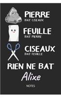 Rien ne bat Alixe - Notes: Noms Personnalisé Carnet de notes / Journal pour les filles et les femmes. Kawaii Pierre Feuille Ciseaux jeu de mots. Fournitures scolaires, premier