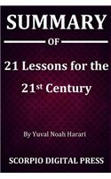 Summary Of 21 Lessons for the 21st Century By Yuval Noah Harari