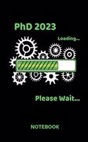 PhD 2023: Lined Notebook - Journal Diary - A5 Format - Lined Pages