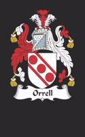 Orrell: Orrell Coat of Arms and Family Crest Notebook Journal (6 x 9 - 100 pages)