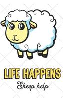 Life Happens Sheep Help