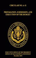 OMB Circular No. A-11 Preparation, Submission, and Execution of the Budget