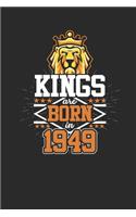 Kings Are Born In 1949
