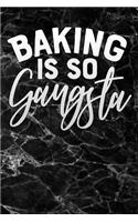 baking is so gangsta: Blank Cookbook recipes with Table of Contents - Recipe Journal to Write in for Women in mothers day for women