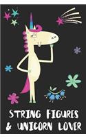 String Figures & Unicorn Lover