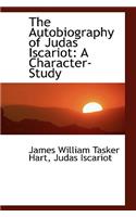 The Autobiography of Judas Iscariot