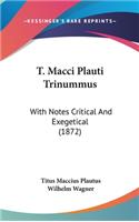 T. Macci Plauti Trinummus