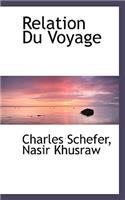 Relation Du Voyage