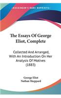 Essays Of George Eliot, Complete