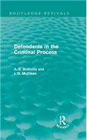 Defendants in the Criminal Process (Routledge Revivals)