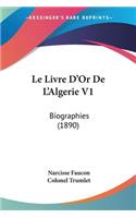 Le Livre D'Or De L'Algerie V1