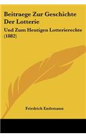 Beitraege Zur Geschichte Der Lotterie