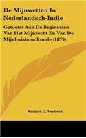 de Mijnwetten in Nederlandsch-Indie