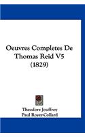 Oeuvres Completes de Thomas Reid V5 (1829)