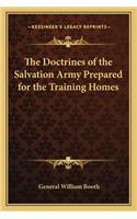 The Doctrines of the Salvation Army Prepared for the Training Homes