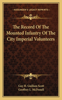 Record Of The Mounted Infantry Of The City Imperial Volunteers