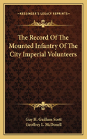 Record Of The Mounted Infantry Of The City Imperial Volunteers